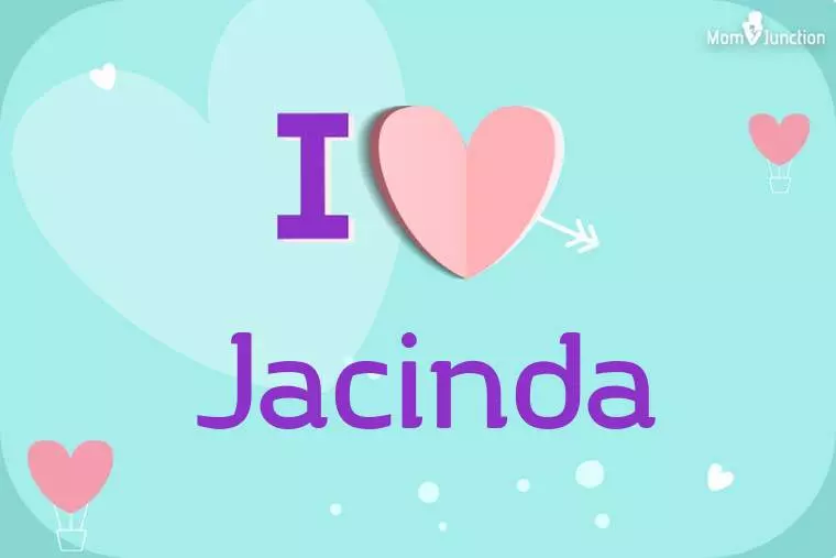 I Love Jacinda Wallpaper