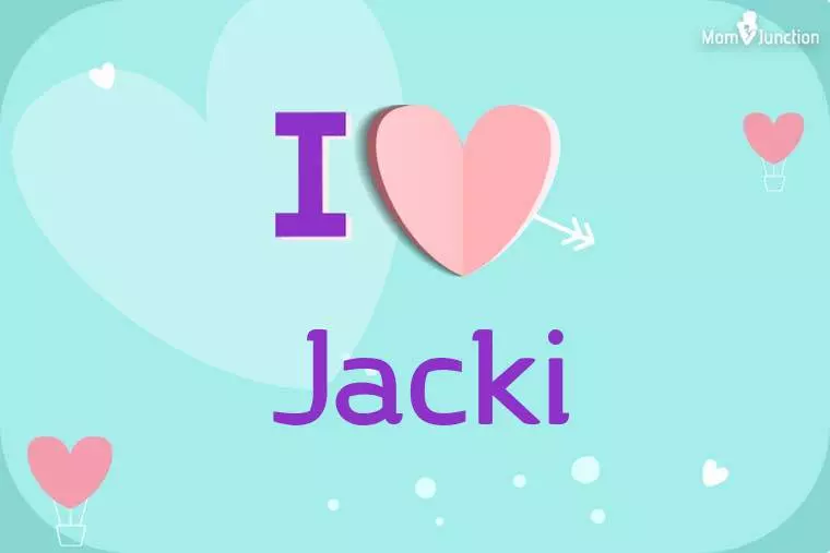 I Love Jacki Wallpaper