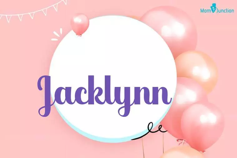 Jacklynn Birthday Wallpaper