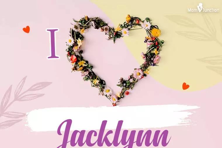 I Love Jacklynn Wallpaper