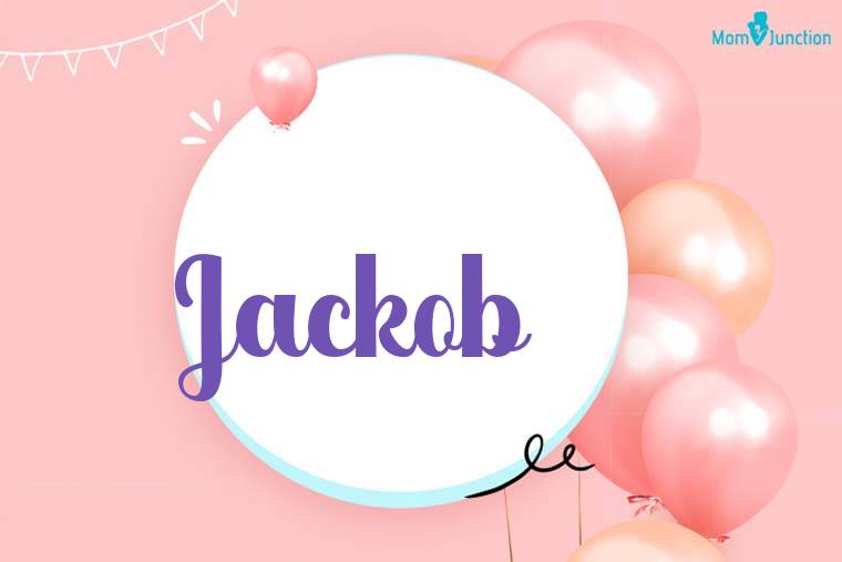 Jackob Birthday Wallpaper