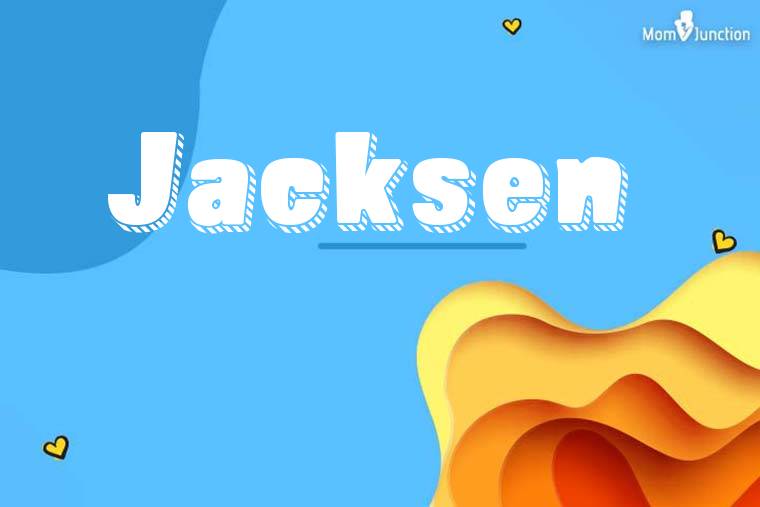 Jacksen 3D Wallpaper