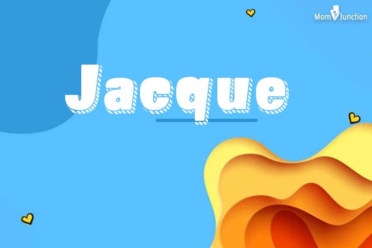 Jacque 3D Wallpaper