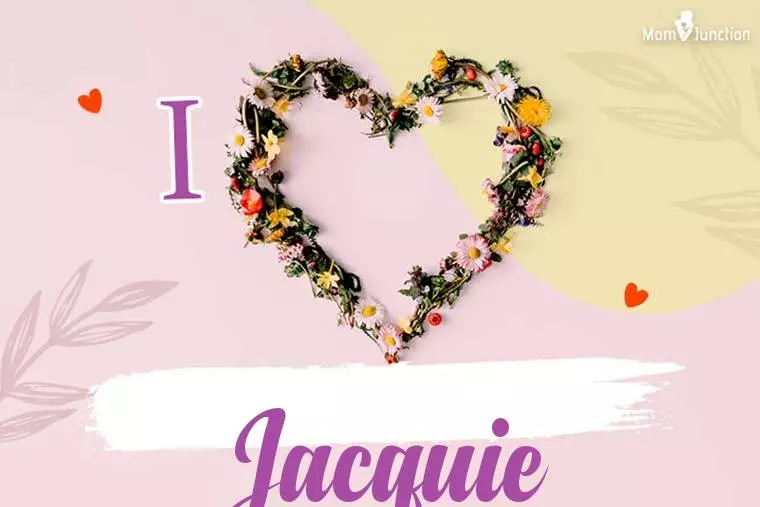 I Love Jacquie Wallpaper