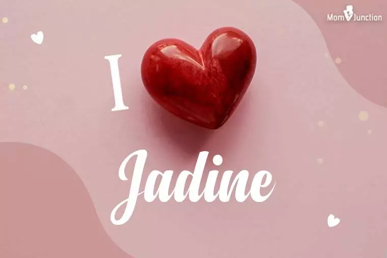 I Love Jadine Wallpaper