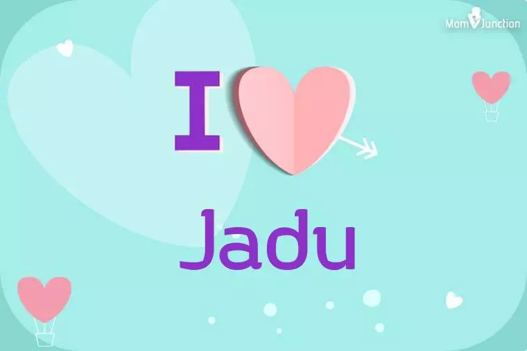 I Love Jadu Wallpaper