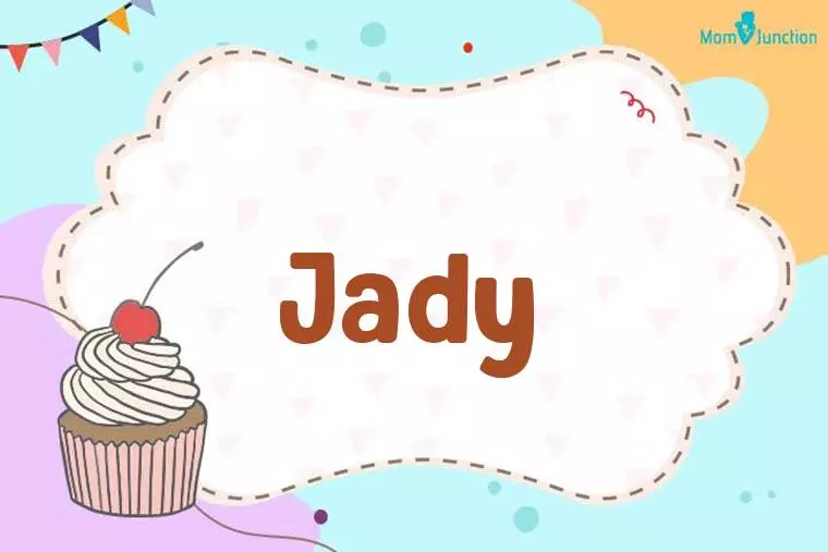 Jady Birthday Wallpaper