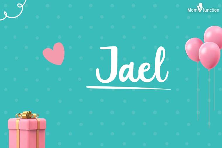 Jael Birthday Wallpaper
