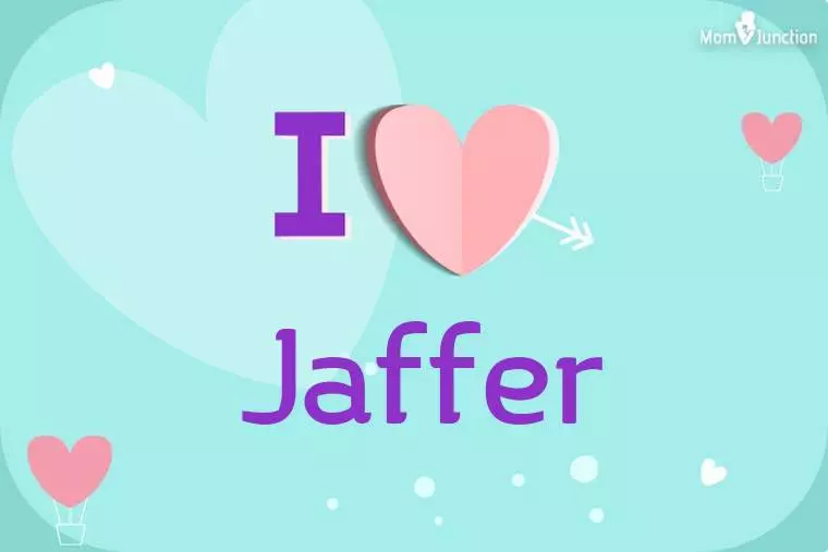 I Love Jaffer Wallpaper