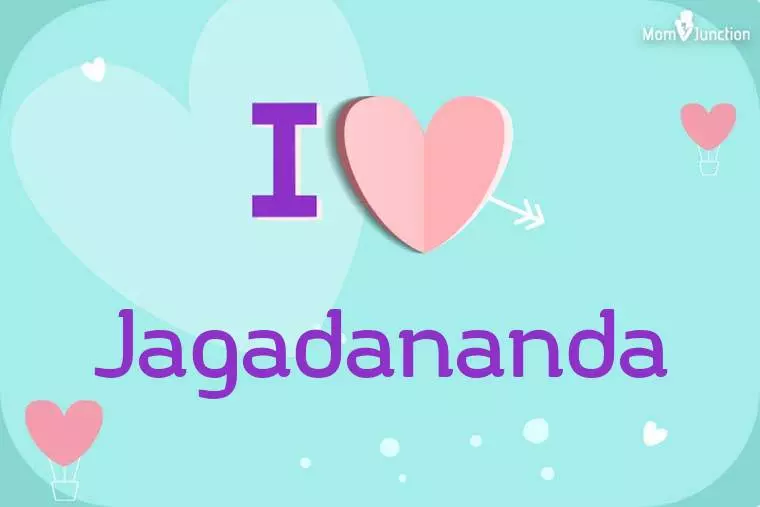 I Love Jagadananda Wallpaper