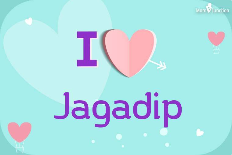 I Love Jagadip Wallpaper