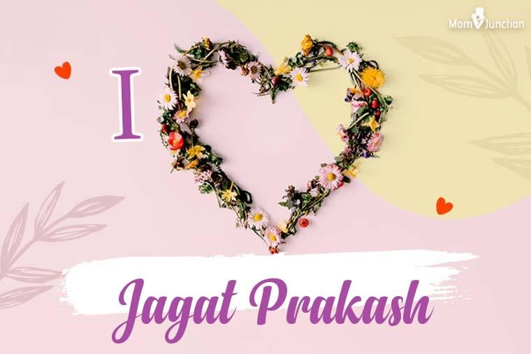 I Love Jagat Prakash Wallpaper