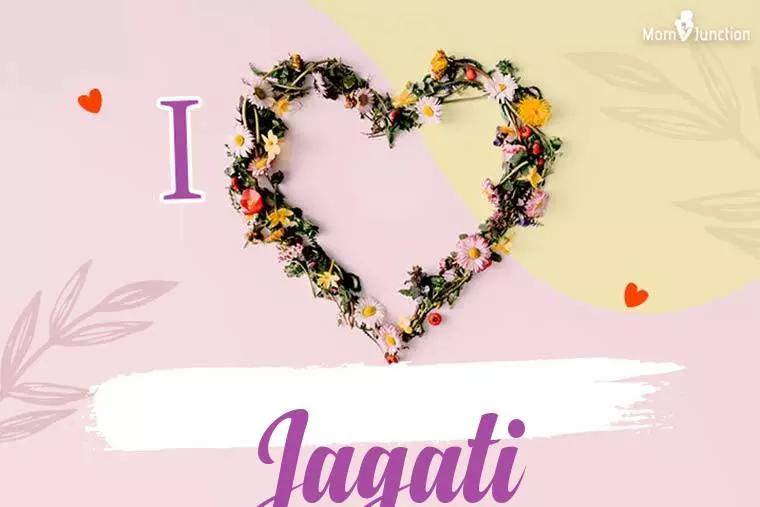 I Love Jagati Wallpaper