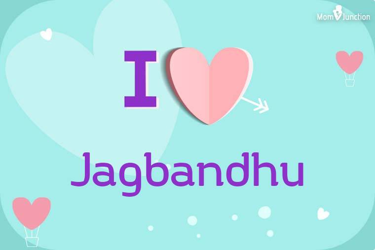 I Love Jagbandhu Wallpaper