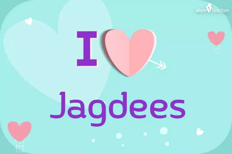 I Love Jagdees Wallpaper