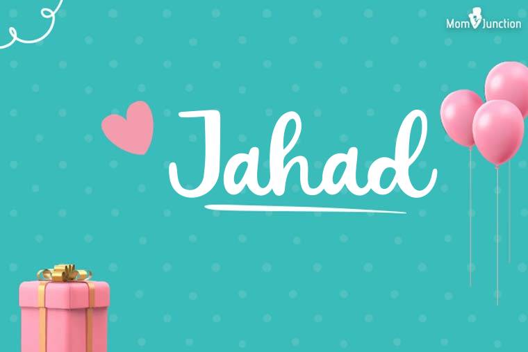 Jahad Birthday Wallpaper