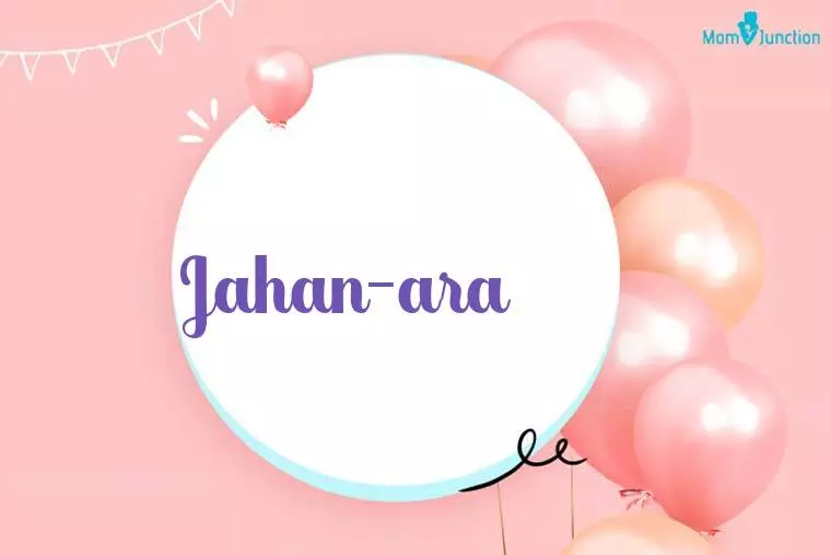 Jahan-ara Birthday Wallpaper