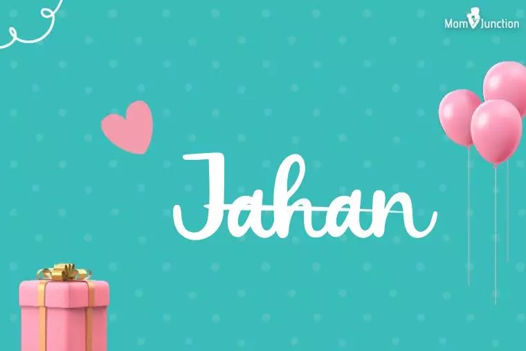 Jahan Birthday Wallpaper