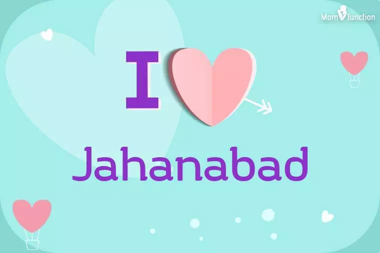 I Love Jahanabad Wallpaper