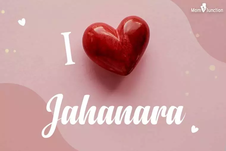 I Love Jahanara Wallpaper