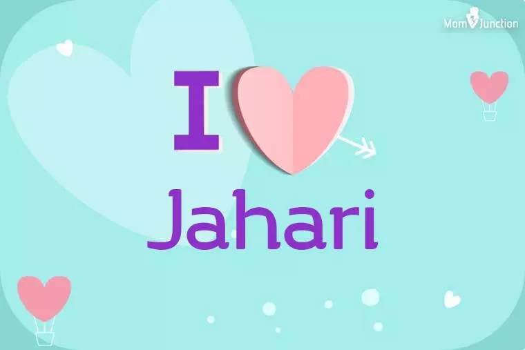 I Love Jahari Wallpaper