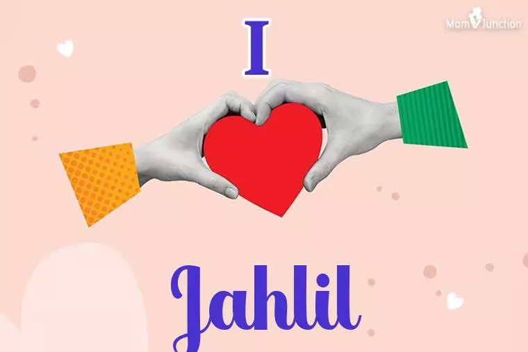 I Love Jahlil Wallpaper