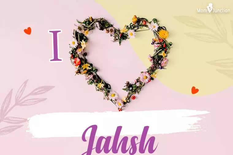 I Love Jahsh Wallpaper