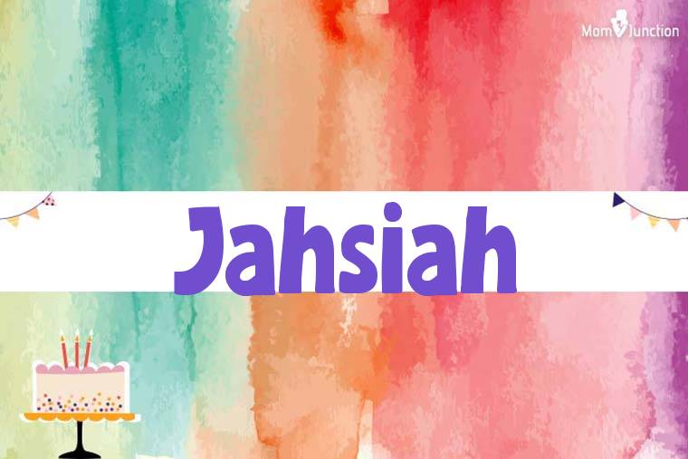 Jahsiah Birthday Wallpaper