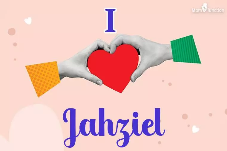 I Love Jahziel Wallpaper