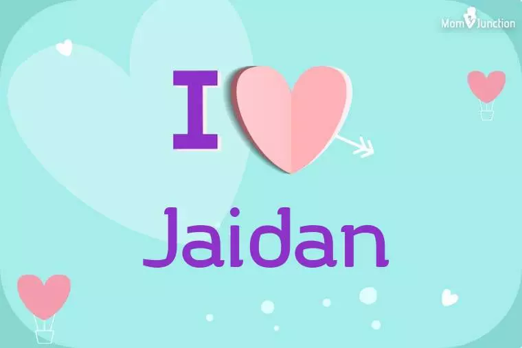 I Love Jaidan Wallpaper