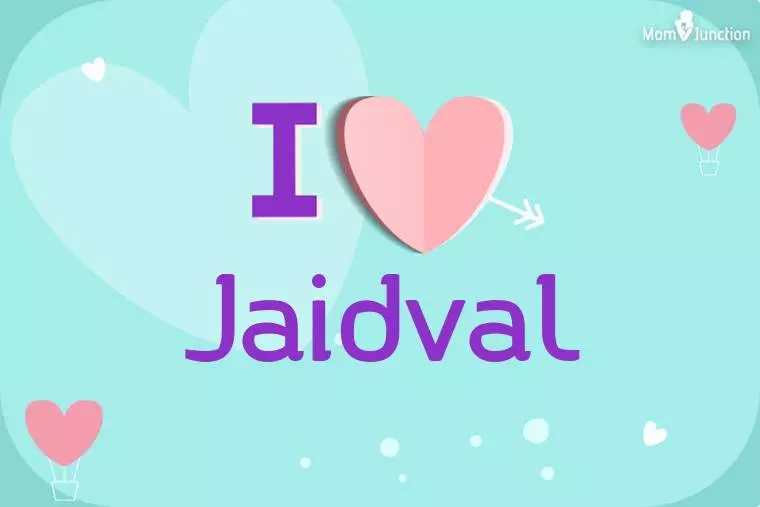 I Love Jaidval Wallpaper