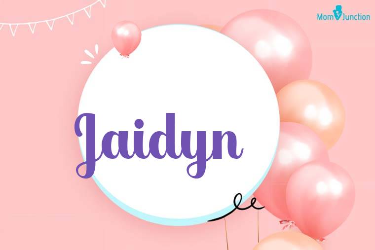 Jaidyn Birthday Wallpaper