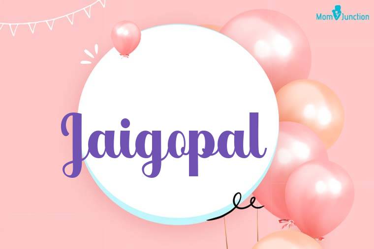 Jaigopal Birthday Wallpaper