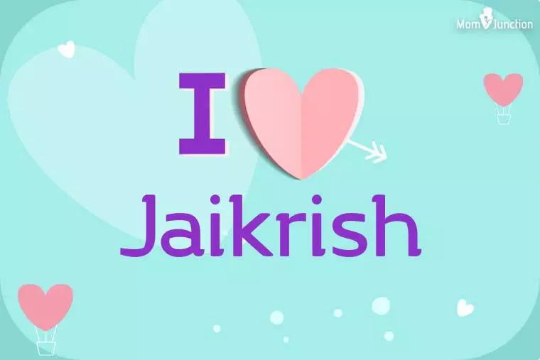 I Love Jaikrish Wallpaper