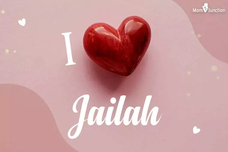 I Love Jailah Wallpaper