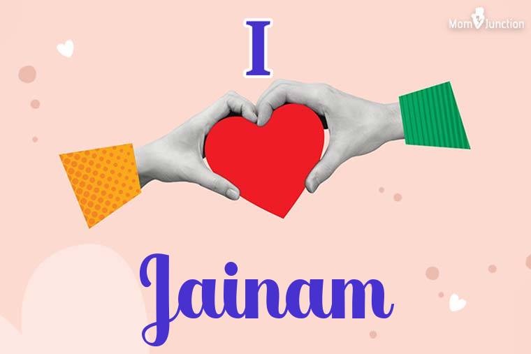 I Love Jainam Wallpaper