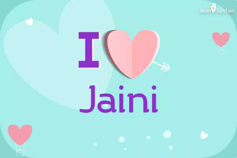 I Love Jaini Wallpaper