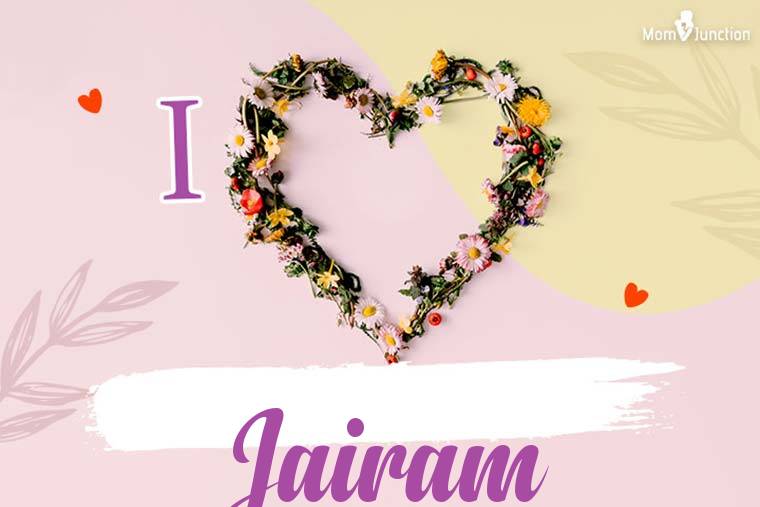 I Love Jairam Wallpaper