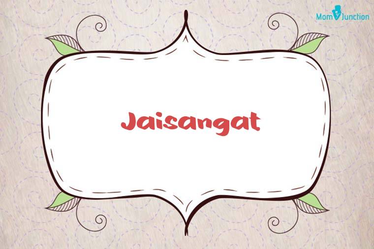 Jaisangat Stylish Wallpaper