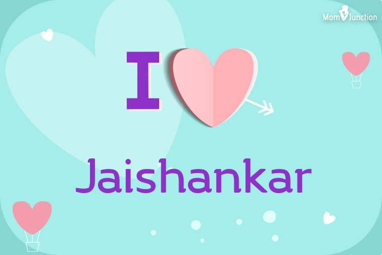 I Love Jaishankar Wallpaper