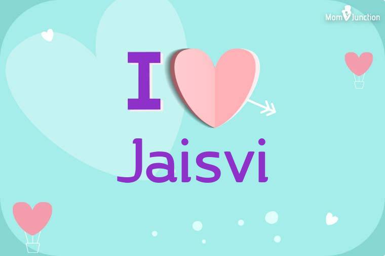 I Love Jaisvi Wallpaper