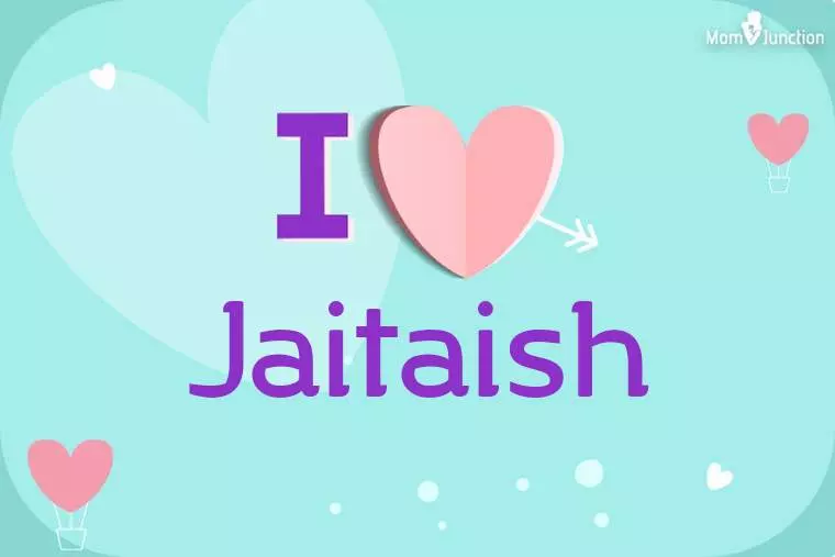 I Love Jaitaish Wallpaper