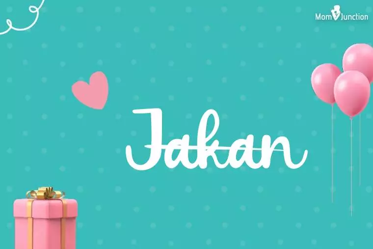 Jakan Birthday Wallpaper