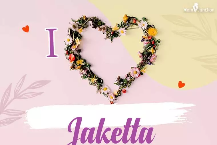 I Love Jaketta Wallpaper