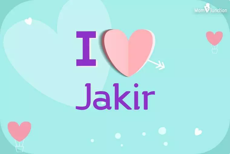 I Love Jakir Wallpaper