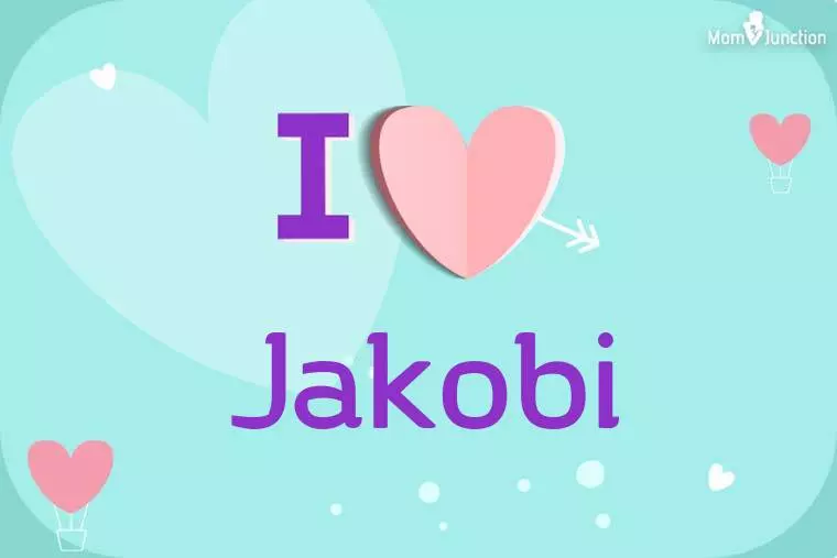 I Love Jakobi Wallpaper