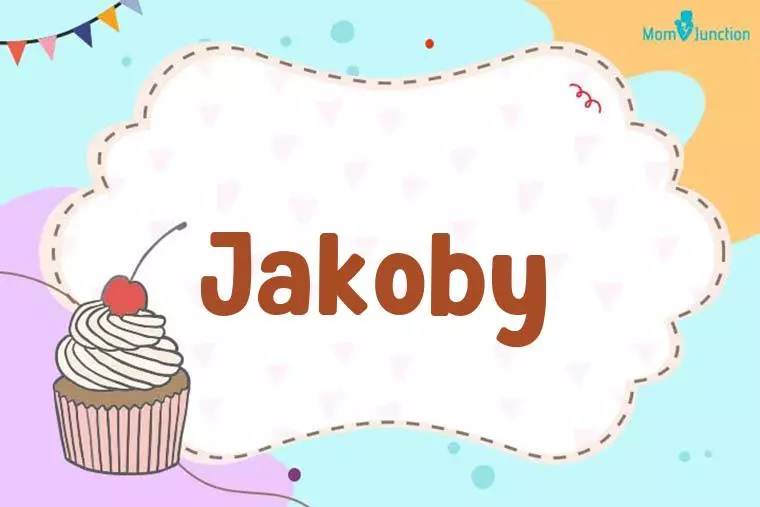 Jakoby Birthday Wallpaper