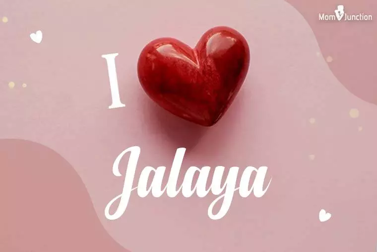 I Love Jalaya Wallpaper