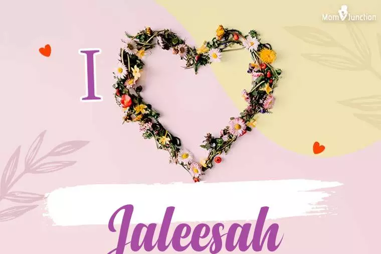 I Love Jaleesah Wallpaper