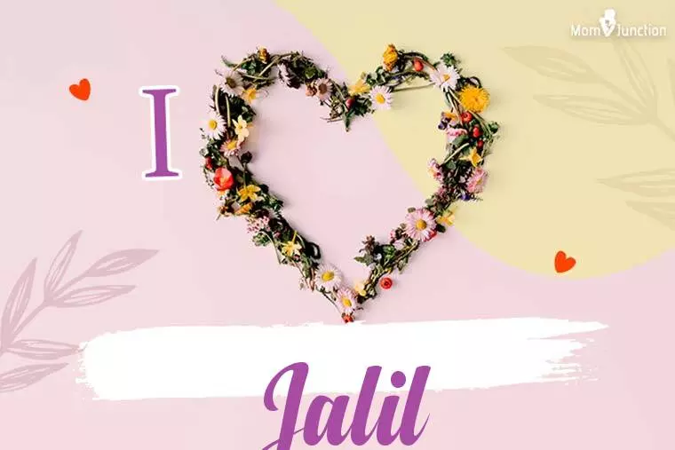 I Love Jalil Wallpaper